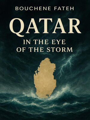 cover image of Qatar in the Eye of the Storm